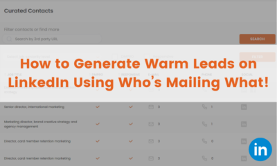 How to Generate Warm Leads on LinkedIn using Who’s Mailing What!