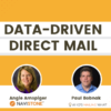 Meet the Mailers Data-Driven Direct Mail