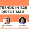 Meet the Mailers Trends in b2b direct mail