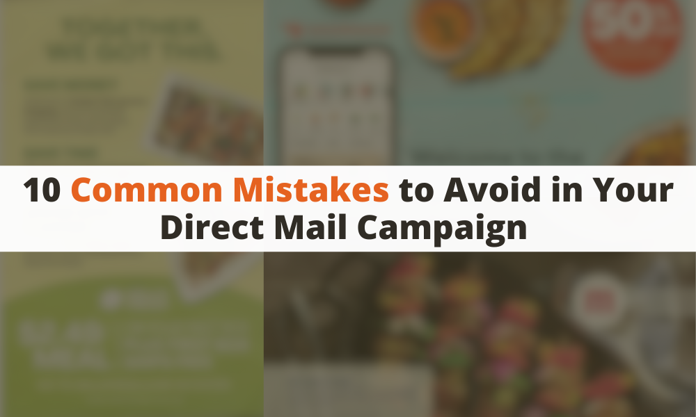 10 Common Mistakes to Avoid in Your Direct Mail Campaign