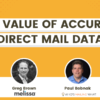 Meet the Mailers The Value of Accurate Direct Mail Data