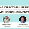 Raising Direct Mail Response with Embellishments